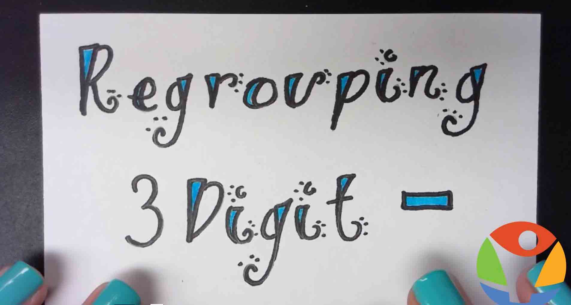 A video cover image on subtraction with regrouping 3 digits to help students master the subtraction of 3 digit numbers with regrouping.